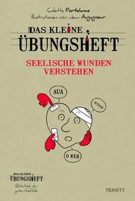 Obrázok produktu pre Das kleine Übungsheft - Seelische Wunden verstehen