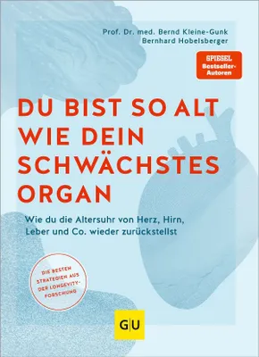 Produktbild von Du bist so alt wie dein schwächstes Organ