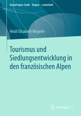 Obrázok produktu pre Tourismus und Siedlungsentwicklung in den französischen Alpen