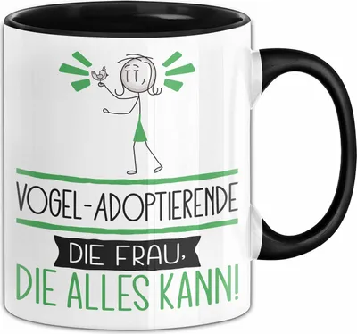 Produktbild von Vogel-Adoptierende Geschenk Tasse Becher Die Frau Die Allen Kann Geschenkidee für eine Vogel-Adoptierende Lustig (Schwarz)