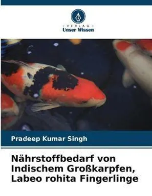Produktbild von Nährstoffbedarf von Indischem Großkarpfen, Labeo rohita Fingerlinge