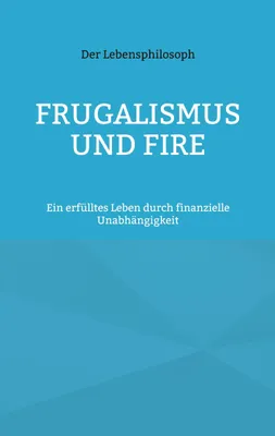 Produktbild von Frugalismus und FIRE