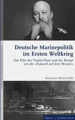 Obrázok produktu pre Deutsche Marinepolitik im Ersten Weltkrieg