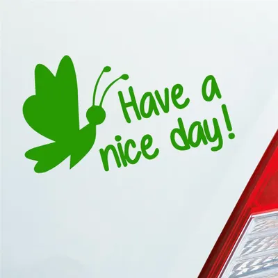 Produktbild von Auto Aufkleber Have a nice day! Schmetterling süß Frühling 15x10 cm Hellgrün Sticker Heckscheibenaufkleber