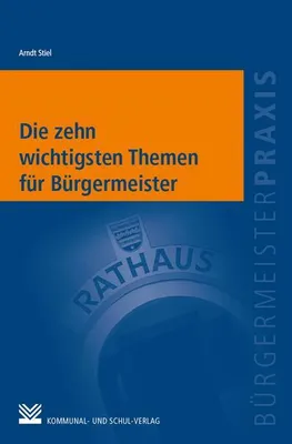 Obrázok produktu pre Die zehn wichtigsten Themen für Bürgermeister