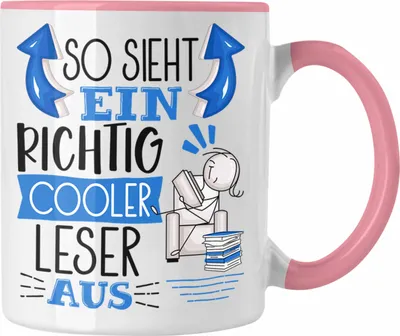 Produktbild von Trendation - So Sieht Ein Richtig Cooler Leser Aus Geschenk Tasse Lustiger Spruch Geschenkidee (Rosa)