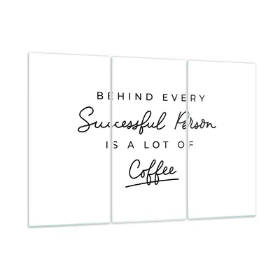 Produktbild von Bilder auf glas - 3 Teile - Kaffee Prinzip Erfolg - 165x110cm - Glasbilder - Wandbilder - Bilder - zum Aufhängen bereit - Wanddekoration aus Glas - Glas Bilder - Wandbild auf Glas - GCE165x110-4284