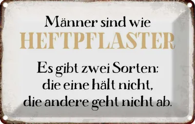 Produktbild von vianmo Blechschild 12x18 cm Männer sind wie Heftpflaster Frauen Spruch Zitat