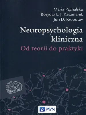 Produktbild von Neuropsychologia kliniczna. Od teorii do praktyki