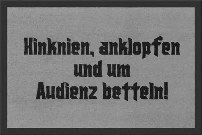Produktbild von Fußmatte- Audienz betteln Fußabtreter lustig Türvorleger mit Spruch Schmutzmatte