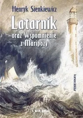 Immagine prodotto di Latarnik oraz Wspomnienie z Maripozy - Henryk Sienkiewicz