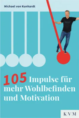 Zdjęcie produktu dla 105 Impulse für mehr Wohlbefinden und Motivation