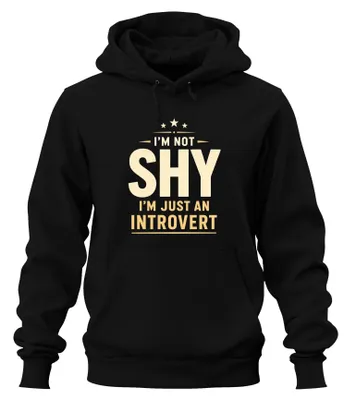 Obrázek produktu pro Mikina s nápisem "Nejsem stydlivý, jsem jen introvert", černá, velikost M