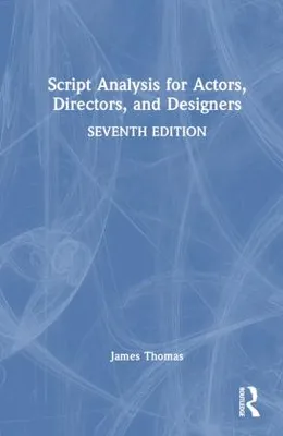 Zdjęcie produktu dla Script Analysis for Actors, Directors, and Designers