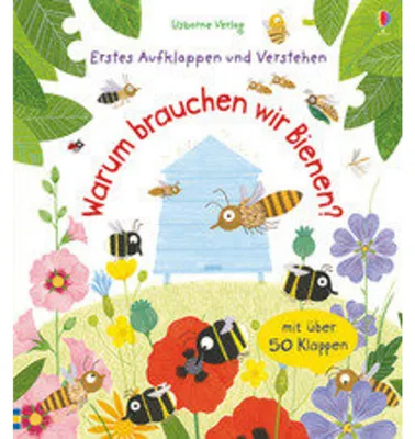 Produktbild von Erstes Aufklappen und Verstehen: Warum brauchen wir Bienen?