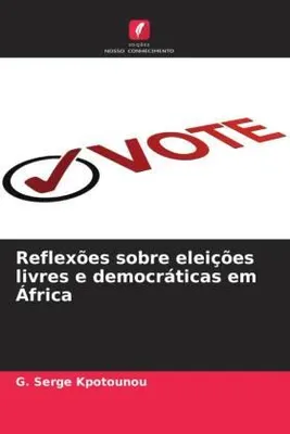 Produktbild von Reflexões sobre eleições livres e democráticas em África