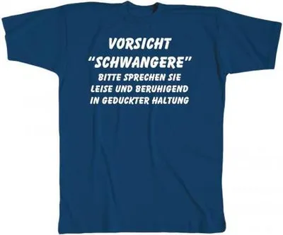 Produktbild von T-Shirt mit Print - Vorsicht Schwangere... - 10606 - Gr. S-XXL Größe - XXL