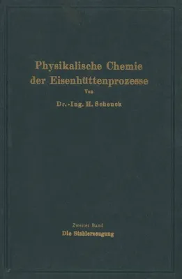 Produktbild von Einführung in die physikalische Chemie der Eisenhüttenprozesse