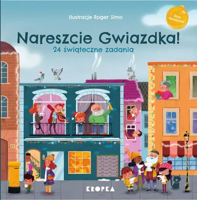 Obrázek produktu pro Nareszcie Gwiazdka! - Roger Simó (kniha v polštině)