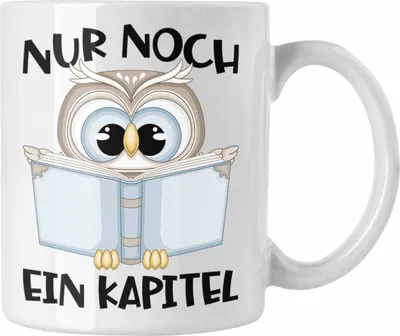 Produktbild von Trendation - Leseratte Geschenk Tasse Nur Noch Ein Kapitel Bücher Lesen Bücherwurm Geschenk Spruch Lesen (Weiß)