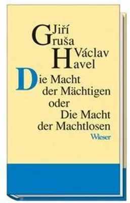 Produktbild von Die Macht der Mächtigen oder Die Macht der Machtlosen