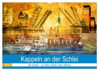 Produktbild von Kappeln an der Schlei (Wandkalender 2027 DIN A2 quer), CALVENDO Monatskalender