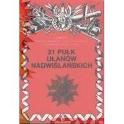 Image de ISBN 21 Pułk Ułanów Nadwiślańskich Zarys historii wojennej pułków polskich w kampanii wrześniowej, Polski, Broszurowa okładka, 48 stron(y)