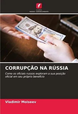 Produktbild von Buch: Korruption unter W. Putin: Ursachen, Zunahme und wirksame Bekämpfungsmethoden