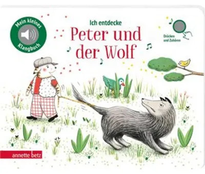 Zdjęcie produktu dla Ich entdecke Peter und der Wolf - Pappbilderbuch mit hochwertigem Sound (Mein kleines Klangbuch)