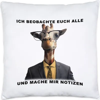 Produktbild von Ich Beobachte Alle Und Mache Notizen Kissen Inkl. Füllung Büro-Tasse Beamter Behörde Lustig Humorvoll Giraffe