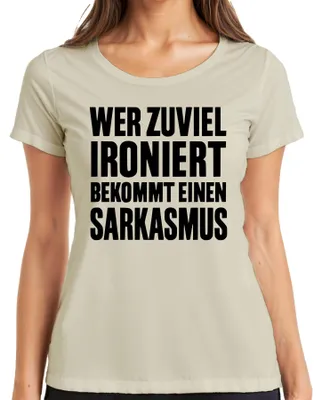 Immagine prodotto di Chi ironizza troppo fa del sarcasmo, regalo da donna, natura, 3XL