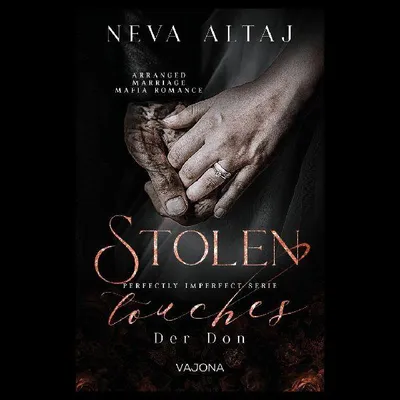 Produktbild von Stolen Touches - Der Don (Perfectly Imperfect Serie 5)