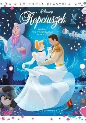 Obrázok produktu pre Nigdy nie przestawaj marzyć. Disney Kopciuszek