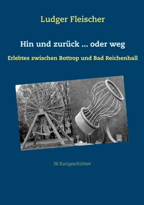 Produktbild von Hin und zurück ... oder weg