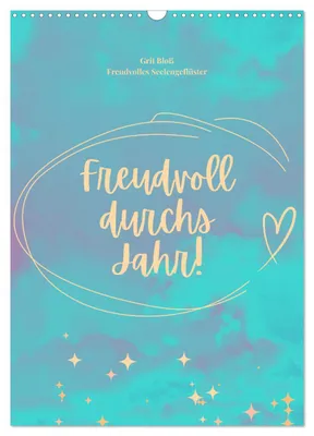 Produktbild von Freudvoll durchs Jahr! (Wandkalender 2027 DIN A3 hoch), CALVENDO Monatskalender