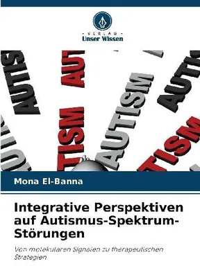 Produktbild von Integrative Perspektiven auf Autismus-Spektrum-Störungen