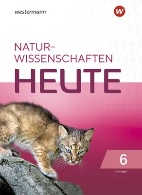 Produktbild von Naturwissenschaft heute 6. Lösungen. Für Rheinland-Pfalz