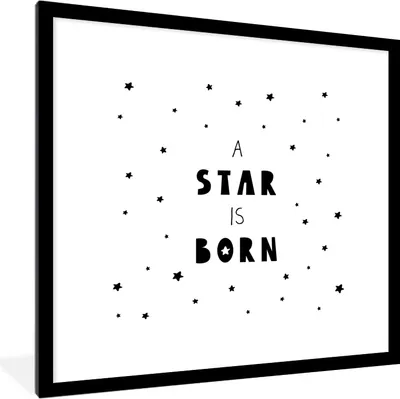 Produktbild von MuchoWow® Gerahmtes Poster Zitate - Ein Stern ist geboren - Baby - Kinder - Sprichwörter 40x40 cm - Poster mit Schwarzem Bilderrahmen Wandposter Rahmen Foto Bilder - Poster - Plakat im Rahmen