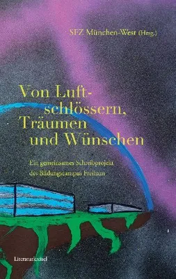 Produktbild von Von Luftschlössern, Träumen und Wünschen