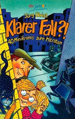 Produktbild von Klarer Fall?!: 40 Minikrimis zum Mitraten
