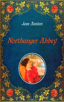 Immagine prodotto di Northanger Abbey - Illustrated