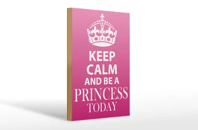 Produktbild von Holzschild Spruch 20x30cm Keep Calm and be a Princess