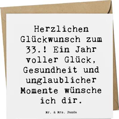 Produktbild von Mr. & Mrs. Panda Grußkarte Spruch 33. Geburtstag Wünsche - Weiß - Geschenk, Geburtstagswünsche, Geburtstagsgeschenk, Glück, faltkarte, Klappkarte, doppelkarte, liebe