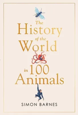 Produktbild von History of the World in 100 Animals