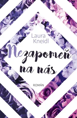 Zdjęcie produktu dla Nezapomeň na nás | Laura Kneidl