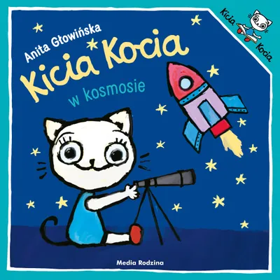 Zdjęcie produktu dla Kicia Kocia w Kosmosie: Przygody Kici Koci w Galaktyce - książka dla dzieci