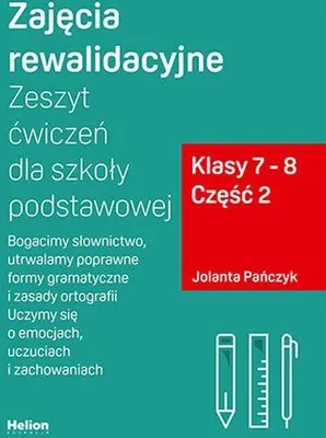 Zdjęcie produktu dla Zajęcia rewalidacyjne ćwiczenia dla szkoły podstawowej klasy 7-8 część 2