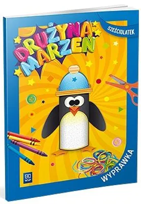 Imagen del producto de Drużyna marzeń Wyprawka Sześciolatek przedszkole