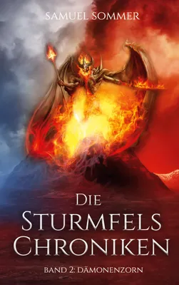 Produktbild von Die Sturmfels Chroniken Band 2: Dämonenzorn