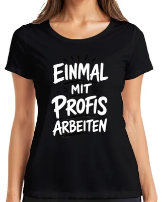 Productafbeelding van Een keer met professionals samenwerken. Grappig kantoorleven. Statement. Sarcasme. Dames T-shirt, zwart, XXL